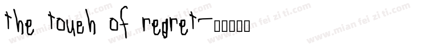 the touch of regret字体转换